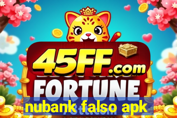 nubank falso apk